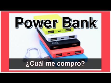 Qué power bank me aconsejáis comprar