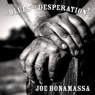 Joe Bonamassa Blues of Desperation (2016) No te desesperes, es Blues