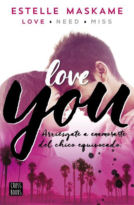 Rerseña: Love you Estelle Maskame