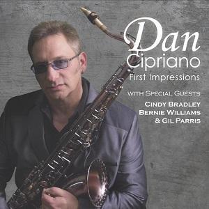 El saxofonista Dan Cipriano lanza First Impressions