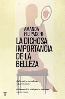 La dichosa importancia de la belleza. Amanda Filipacchi