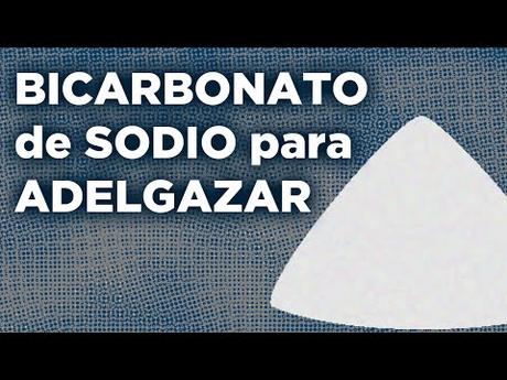 MARAVILLOSO método para bajar de peso usando bicarbonato