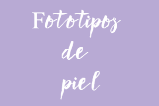 Fototipos de piel