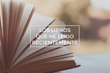 Mis últimas lecturas