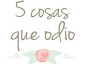 cosas odio