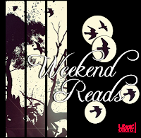 Weekend Reads #8 Oh my gothess, Un cuento oscuro y una taza de té