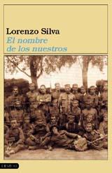 El nombre de los nuestros, de Lorenzo Silva