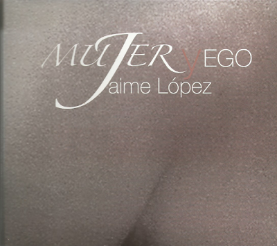 ROCK MEXICANO. Mujer y ego.