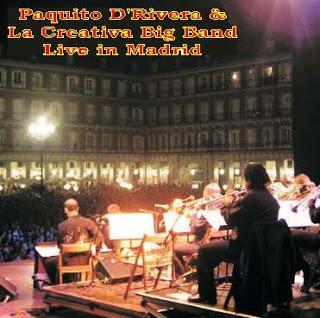 Paquito D'Rivera & La Creativa Big Band - Live en Madrid