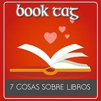 Book Tag : 7 Cosas sobre libros.