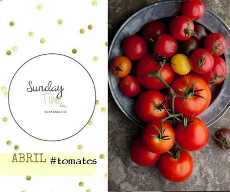 Sunday's Time Abril #recetascontomates Sunday's Time Abril #recetascontomates