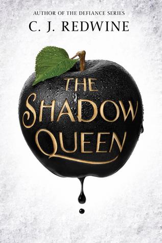 Reseña: The Shadow Queen - C. J. Redwine