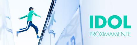IDOL.Tráiler disponible. PRÓXIMAMENTE EN CINES‏