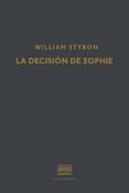 La decisión de Sophie. William Styron