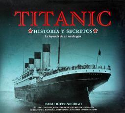 Titanic, historia y secretos