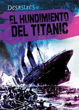 El hundimiento del Titanic (desastres)