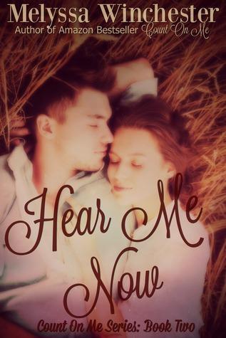 Hear Me Now (Count on Me, #2)