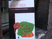 Ancestra, Enrique Ballesteros