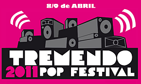 [Noticia] Tremendo Pop Festival '11, avance de cartel y fechas