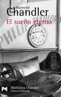 Raymond Chandler - El sueño eterno