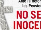 ¡Ojalá fuera inocentada!