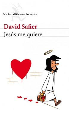 David Safier - Jesús me quiere