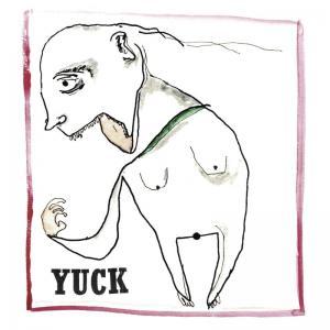 Yuck – Yuck