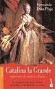 Una filósofa en el trono, Catalina de Grande (1729-1796)