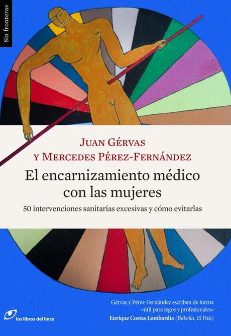 El encarnecimiento médico con las mujeres, algo a cambiar.