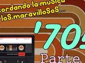 Recordando Música Maravillosos '70s (Parte