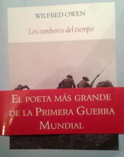 Wilfred Owen: Los tambores del tiempo (y 3):