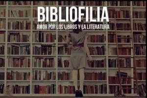 Bibliofilia. De la Fundación Vamos a Leer.