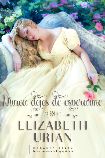 Reseña | Nunca dejes de esperarme, Elizabeth Urian