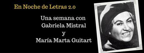 Una semana con Gabriela Mistral