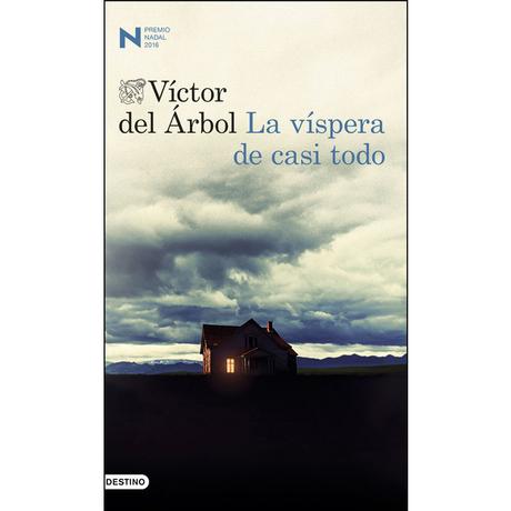 La víspera de casi todo, Victor del Árbol