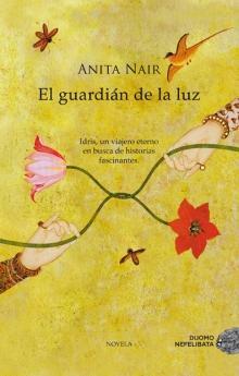 GUARDIAN DE LA LUZ, EL (NAIR, ANITA /  DUOMO EDICIONES (L))