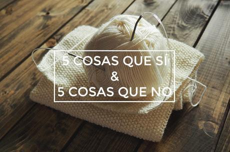 5 cosas que hago / 5 cosas que no hago 5 cosas que hago & 5 cosas que no hago
