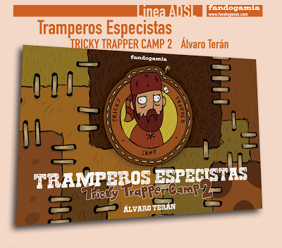 TRICKY TRAPPER CAMP 2: TRAMPEROS ESPECISTAS.