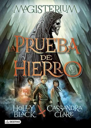 La prueba de hierro (Magisterium, #1)