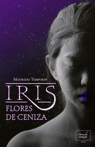 Iris, flores de ceniza