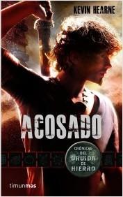 Acosado (Iron Druid Chronicles, #1)