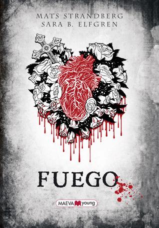 Fuego (Engelsfors, #2)