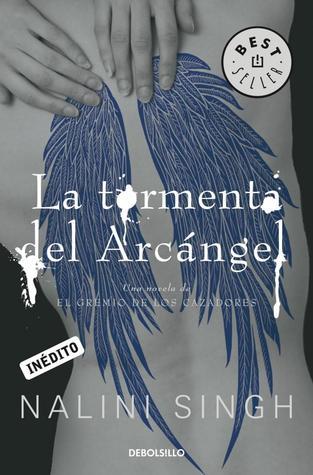 La tormenta del Arcángel (Guild Hunter, #5)
