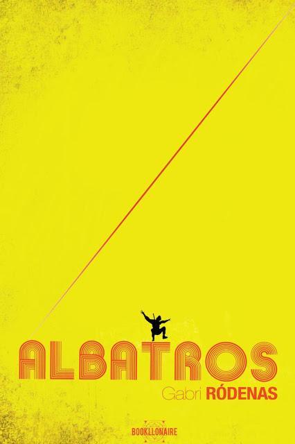 Albatros, la penúltima fechoría de Gabri Ródenas