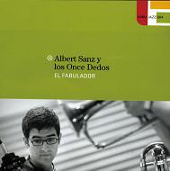 11 Aniversario de Albert Sanz y los once dedos: El Fabulador