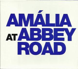 Amália At Abbey Road: The Complete Sessions.
