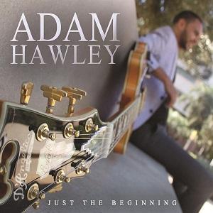 Adam Hawley: Just the Beginning