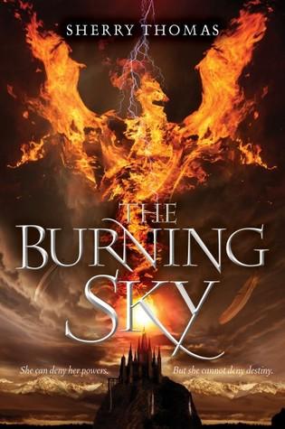 The Burning Sky - Sherry Thomas (The Elemental Trilogy #1)