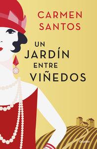 Amor, traición y secretos de familia: Un jardín entre Viñedos