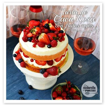 TARTA DE CAVA ROSA CON FRUTOS ROJOS / ROSÉ CHAMPAGNE NUDE CAKE WITH RED BERRIES